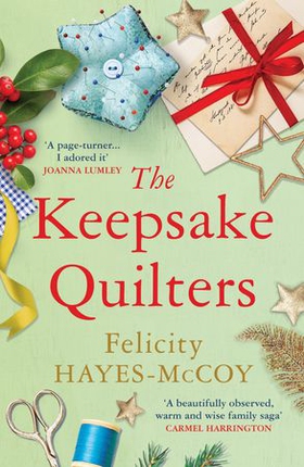 The Keepsake Quilters - A heart-warming story of mothers and daughters (ebok) av Felicity Hayes-McCoy