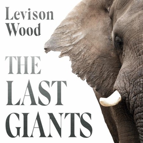 The Last Giants