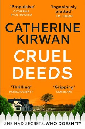Cruel Deeds - A sharp, pacy and twist-filled thriller (ebok) av Catherine Kirwan