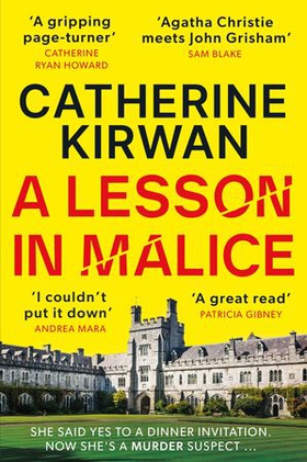 A Lesson in Malice - A gripping, atmospheric murder mystery that will keep you turning the pages (ebok) av Catherine Kirwan