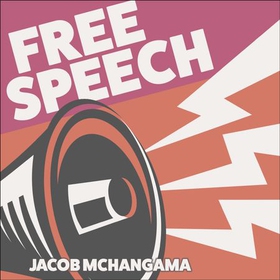 Free Speech - A Global History from Socrates to Social Media (lydbok) av Ukjent