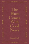 The Blues Comes With Good News