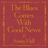 The Blues Comes With Good News