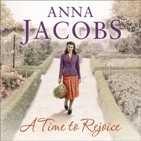 A Time to Rejoice (lydbok) av Anna Jacobs
