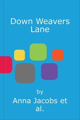 Down Weavers Lane - The Staley Family, Book 1 (lydbok) av Anna Jacobs