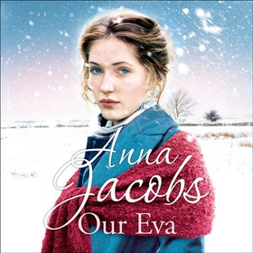 Our Eva - The Kershaw Sisters, Book 3 (lydbok) av Anna Jacobs