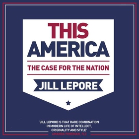 This America: The Case for the Nation