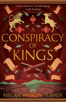 A Conspiracy of Kings - The fourth book in the Queen's Thief series (ebok) av Megan Whalen Turner