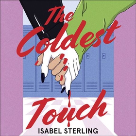 The Coldest Touch (lydbok) av Isabel Sterling