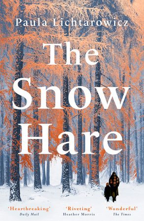 The Snow Hare (ebok) av Paula Lichtarowicz