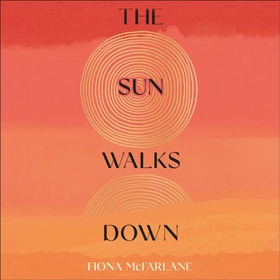 The Sun Walks Down - 'Steinbeckian majesty' - Sunday Times (lydbok) av Ukjent