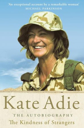 The Kindness of Strangers (ebok) av Kate Adie