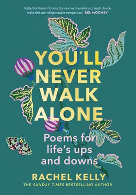 You'll Never Walk Alone - Poems for life's ups and downs (ebok) av Rachel Kelly