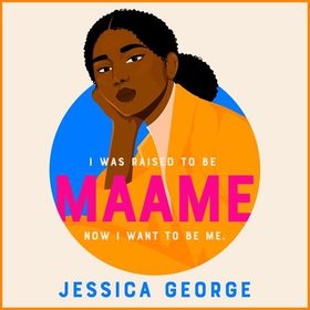 My Name Is Maame - WINNER OF THE 2024 DIVERSE BOOK AWARDS (lydbok) av Ukjent