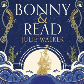 Bonny & Read - The beautiful and page-turning feminist historical novel for 2023 (lydbok) av Ukjent