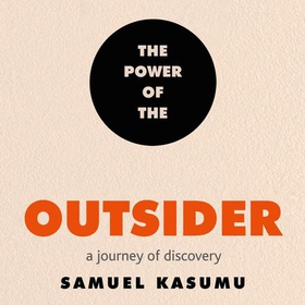 The Power of the Outsider