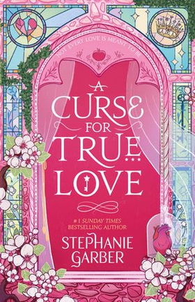 A Curse For True Love - the thrilling final book in the Once Upon a Broken Heart series (ebok) av Ukjent