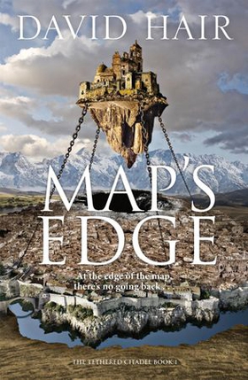 Map's Edge - The Tethered Citadel Book 1 (ebok) av David Hair