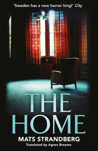 The Home (ebok) av Mats Strandberg
