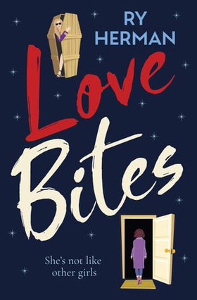 Love Bites - A laugh-out-loud queer romance with a paranormal twist (ebok) av Ry Herman