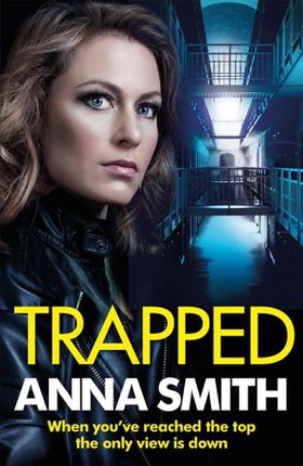 Trapped - The grittiest gangland thriller you'll read this year (ebok) av Anna Smith