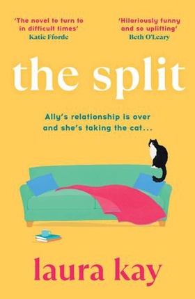 The Split - The uplifting and joyous read we all need right now! (ebok) av Laura Kay