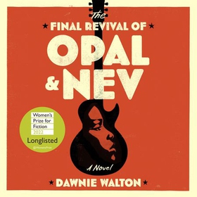 The Final Revival of Opal & Nev