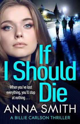 If I Should Die - an utterly gripping and gritty Private Investigator thriller (ebok) av Anna Smith