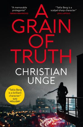 A Grain of Truth (ebok) av Christian Unge