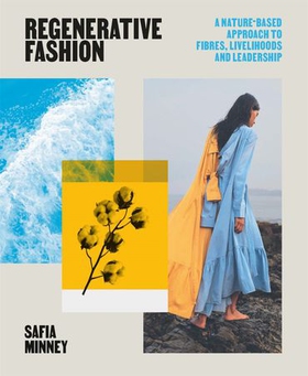 Regenerative Fashion (ebok) av Safia Minney