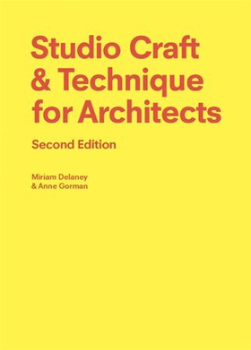 Studio Craft & Technique for Architects Second Edition (ebok) av Anne Gorman