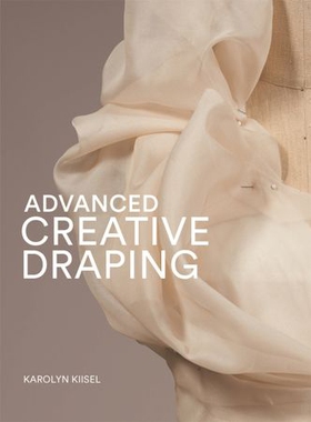 Advanced Creative Draping (ebok) av Karolyn Kiisel