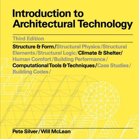 Introduction to Architectural Technology Third Edition