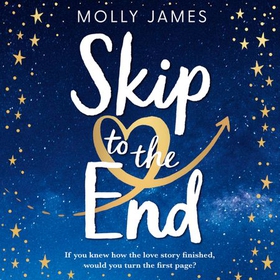 Skip to the End (lydbok) av Molly James