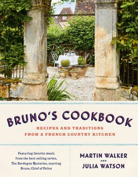 Bruno's Cookbook (ebok) av Martin Walker