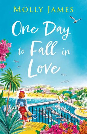 One Day to Fall in Love - the hilarious escapist romcom to cosy up with (ebok) av Molly James