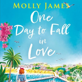 One Day to Fall in Love - the hilarious escapist romcom to cosy up with (lydbok) av Molly James