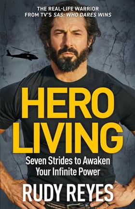 Hero Living - Seven Strides to Awaken Your Infinite Power (ebok) av Ukjent