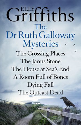 Elly Griffiths: Dr Ruth Galloway Mysteries Books 1 to 6 (ebok) av Elly Griffiths
