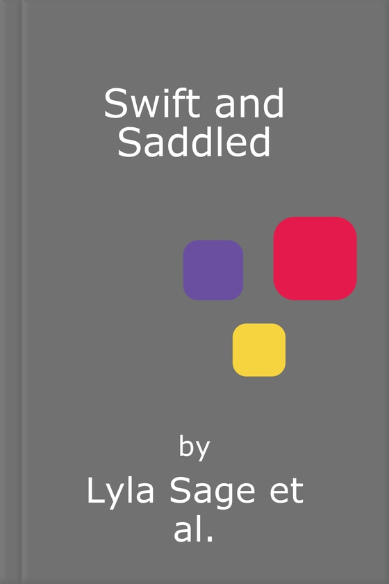 Swift and Saddled