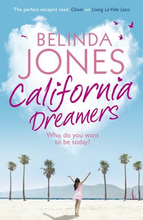 California Dreamers (ebok) av Belinda Jones