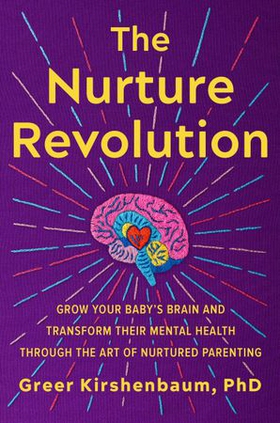 The Nurture Revolution