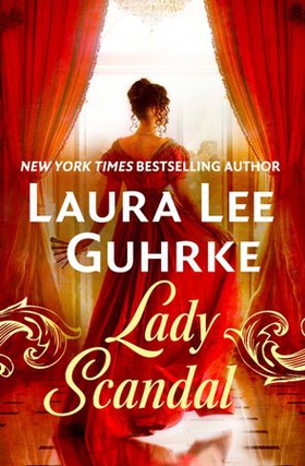 Lady Scandal (ebok) av Laura Lee Guhrke