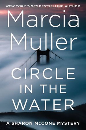 Circle in the Water (ebok) av Marcia Muller