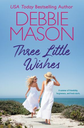 Three Little Wishes (ebok) av Debbie Mason