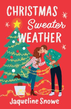 Christmas Sweater Weather (ebok) av Jaqueline Snowe