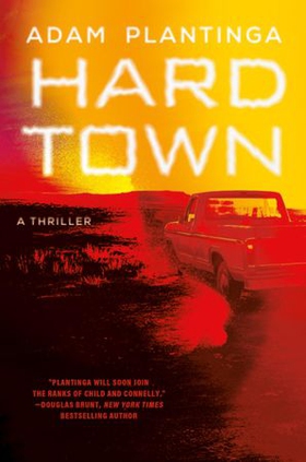 Hard Town (ebok) av Adam Plantinga