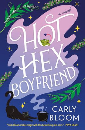 Hot Hex Boyfriend (ebok) av Carly Bloom