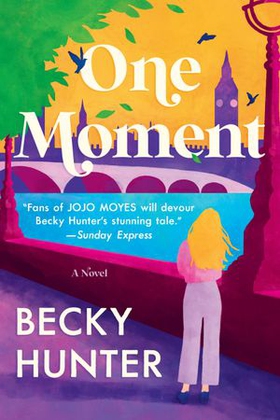 One Moment (ebok) av Becky Hunter