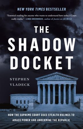 The Shadow Docket